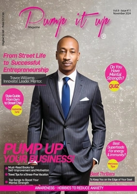 Pump it up Magazine: Pump Up Your Business with Travon Williams by Sutton, Anissa Boudjaoui