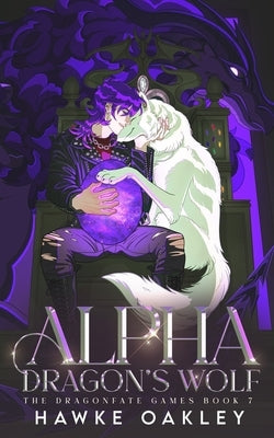 Alpha Dragon's Wolf by Oakley, Hawke