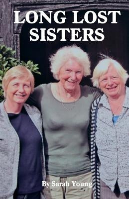 Long lost sisters by Young, Sarah