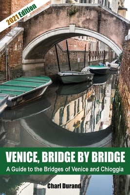 Venice Bridges by Durand, Charl