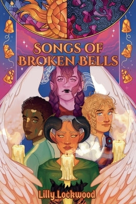 Songs of Broken Bells by Lockwood, Lilly