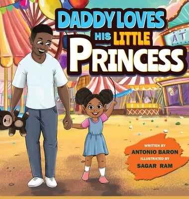 Daddy Loves His Little Princess by Baron, Antonio