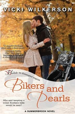 Bikers and Pearls by Wilkerson, Vicki