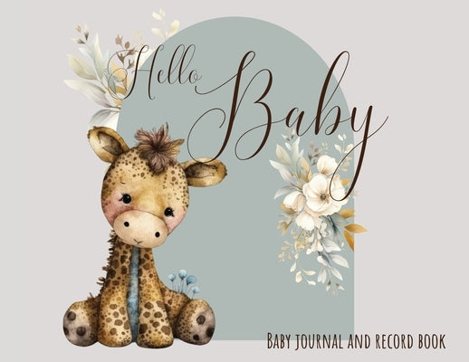 Baby Journal and Record Book by Bell, Lulu and