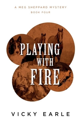 Playing with Fire by Earle, Vicky