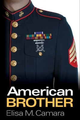 American Brother by Camara, Elisa M.