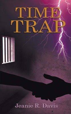 Time Trap by Davis, Jeanie R.