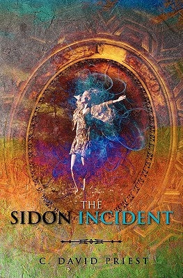 The Sidon Incident by Priest, C. David