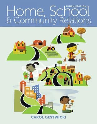Home, School, and Community Relations by Gestwicki, Carol