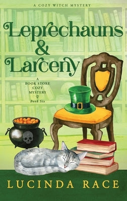 Leprechauns & Larceny Hardcover by Race, Lucinda