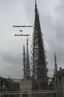 A Labyrinth of Lies by Klengler, Joan