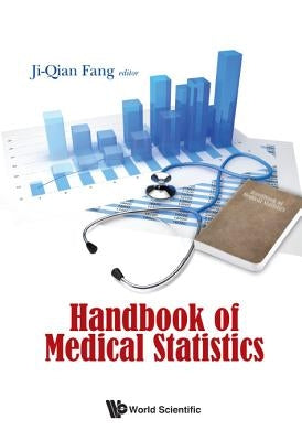 Handbook of Medical Statistics by Fang, Ji-Qian