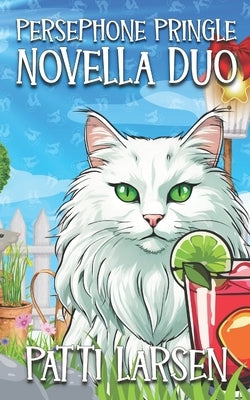 Persephone Pringle Novella Duo by Larsen, Patti