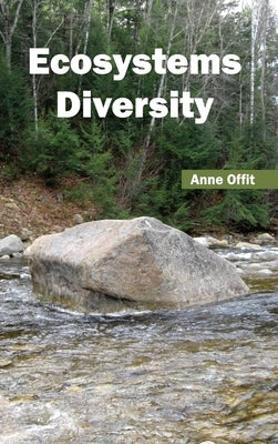 Ecosystems Diversity by Offit, Anne