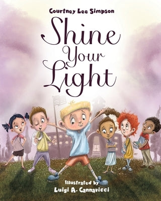 Shine Your Light by Simpson, Courtney Lee