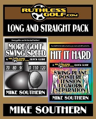 The RuthlessGolf.com Long and Straight Pack by Southern, Mike