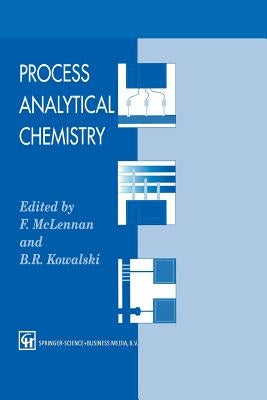 Process Analytical Chemistry by McLennan, F.