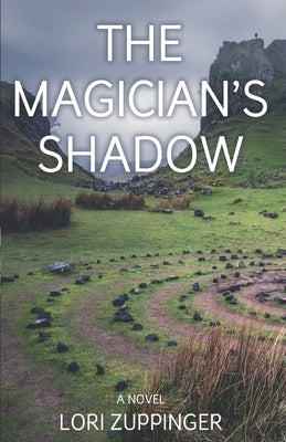 The Magician's Shadow by Zuppinger, Lori