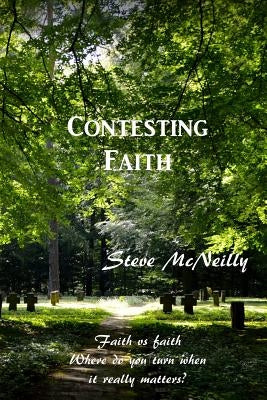 Contesting Faith by McNeilly, Steve