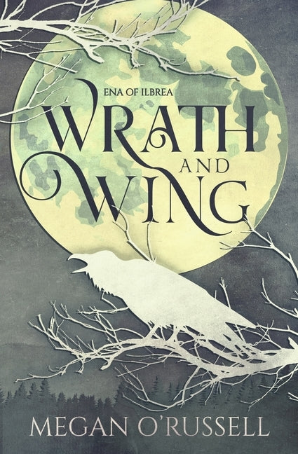 Wrath and Wing by O'Russell, Megan