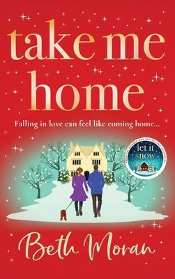 Take Me Home by Moran, Beth