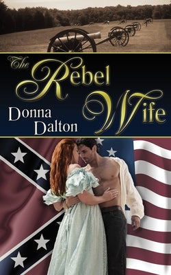 The Rebel Wife by Dalton, Donna