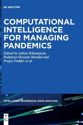 Computational Intelligence for Managing Pandemics by No Contributor