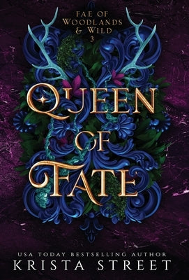 Queen of Fate by Street, Krista