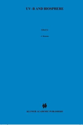 Uv-B and Biosphere by Rozema, Jelte