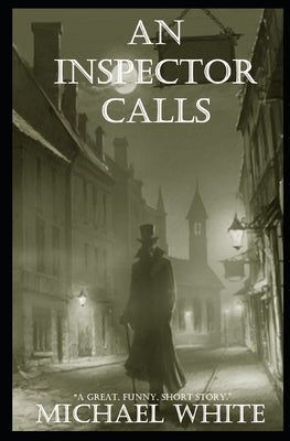 An Inspector Calls by White, Michael