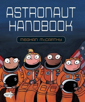 Astronaut Handbook by McCarthy, Meghan