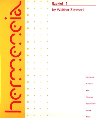 Ezekiel 1: A Commentary on the Book of the Prophet Ezekiel, Chapters 1-24 by Clements, Ronald E.