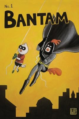 Bantam by McGinty, Lupi