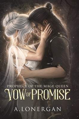 Vow of Promise by Lonergan, A.