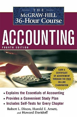 The McGraw-Hill 36-Hour Course: Accounting by Dixon, Robert