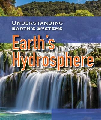 Earth's Hydrosphere by Hayes, Amy