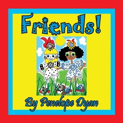 Friends! by Dyan, Penelope
