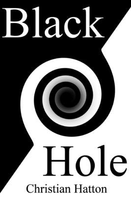 Black Hole by Hatton, Christian