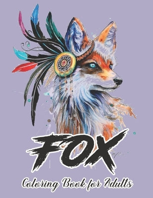 Fox Coloring Book for Adults: Fox Designs to Help You Relax and Unwind Plants by Color Studio Press