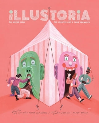 Illustoria: Humor: Issue #21: Stories, Comics, Diy, for Creative Kids and Their Grownups by Haidle, Elizabeth