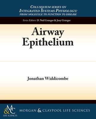 Airway Epithelium by Widdicombe, Jonathan