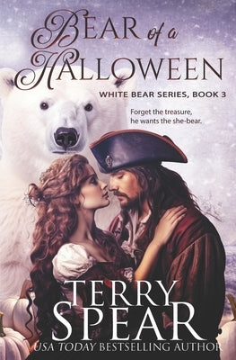 Bear of a Halloween by Spear, Terry