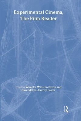 Experimental Cinema, The Film Reader by Foster, Gwendolyn Audrey