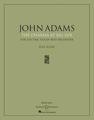 The Dharma at Big Sur: Electric Violin and Orchestra by Adams, John