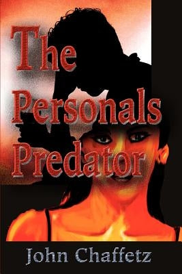 The Personals Predator by Chaffetz, John