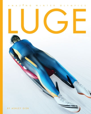 Luge by Gish, Ashley