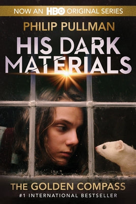 His Dark Materials: The Golden Compass (HBO Tie-In Edition) by Pullman, Philip