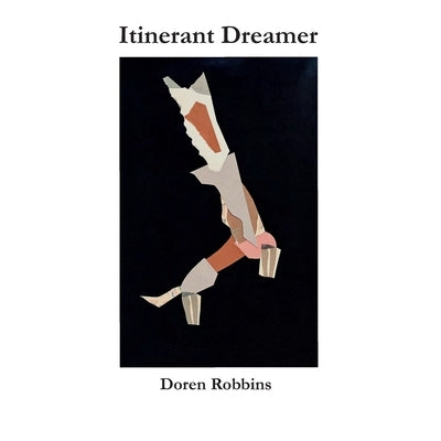 Itinerant Dreamer by Robbins, Doren