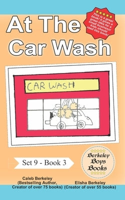 At the Car Wash (Berkeley Boys Books) by Berkeley, Elisha