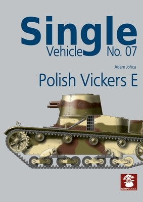 Polish Vickers E by Jo&#324;ca, Adam